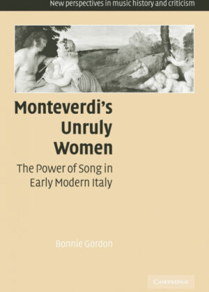 Libro Monteverdis Unruly Women <span> Bonnie Gordon </span> - KusiBooks