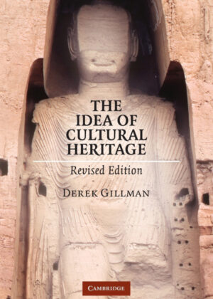 Libro The Idea of Cultural Heritage <span> Derek Gillman </span> - KusiBooks