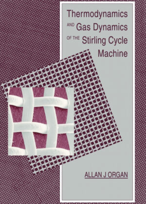 Libro Thermodynamics and Gas Dynamics of the Stirling Cycle Machine <span> Allan J. Organ/Organ Allan J. </span> - KusiBooks