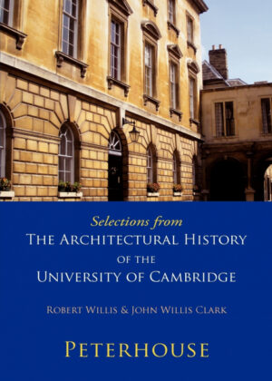 Libro Selections from the Architectural History of the University of Cambridge <span> Robert Willis/John Willis Clark </span> - KusiBooks
