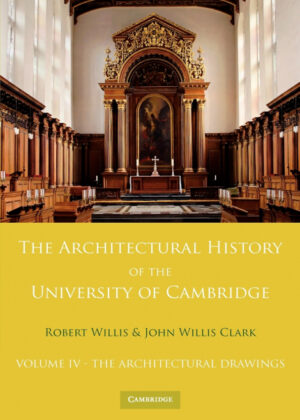 Libro The Architectural History of the University of Cambridge and of the Colleges of Cambridge and Eton <span> Robert Willis/John Willis Clark </span> - KusiBooks