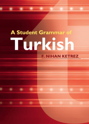 Libro A Student Grammar of Turkish <span> F. Nihan Ketrez </span> - KusiBooks