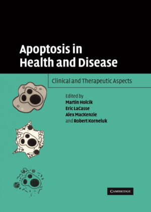 Apoptosis in Health and Disease <span>  </span>