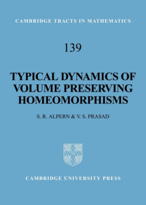 Typical Dynamics of Volume Preserving Homeomorphisms <span> Alpern Steve/Prasad V. S./Steve Alpern </span>