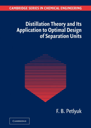 Libro Distillation Theory and Its Application to Optimal Design of Separation Units <span> F. B. Petlyuk </span> - KusiBooks