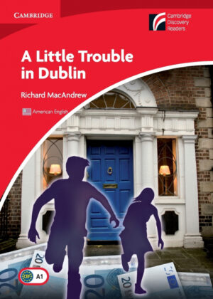 Libro A Little Trouble in Dublin Level 1 Beginner/Elementary American English Edition <span> Richard MacAndrew </span> - KusiBooks