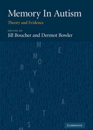 Memory in Autism <span>  </span>