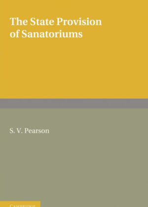 The State Provision of Sanatoriums <span> S. V. Pearson </span>