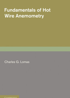 Libro Fundamentals of Hot Wire Anemometry <span> Charles G. Lomas </span> - KusiBooks