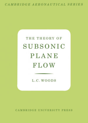 Libro The Theory of Subsonic Plane Flow <span> L. C. Woods </span> - KusiBooks