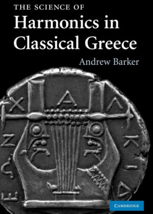 Libro The Science of Harmonics in Classical Greece <span> Andrew Barker </span> - KusiBooks