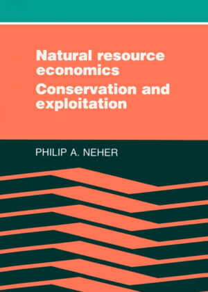 Natural Resource Economics <span> Philip A. Neher </span>