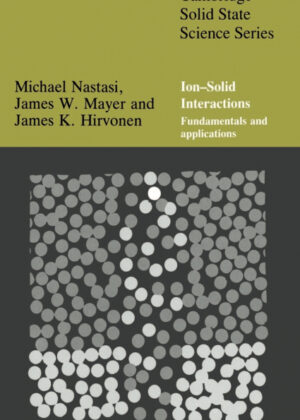 Libro Ion-Solid Interactions <span> Michael Nastasi/Nastasi Michael/Mayer James </span> - KusiBooks