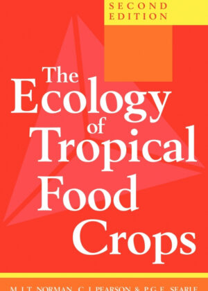 Libro The Ecology of Tropical Food Crops <span> M. J. T. Norman/C. J. Pearson/P. G. E. Searle </span> - KusiBooks