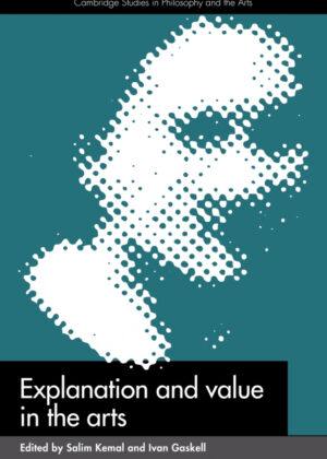 Libro Explanation and Value in the Arts <span> Salim Kemal/Ivan Gaskell </span> - KusiBooks