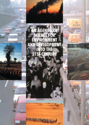 An Agenda of Science for Environment and Development Into the 21st Century <span>  </span>