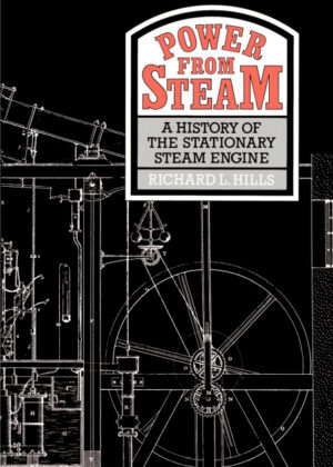 Power from Steam <span> Richard L. Hills </span>