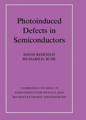 Libro Photo-induced Defects in Semiconductors <span> David Redfield/Richard H. Bube </span> - KusiBooks