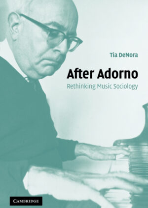 Libro After Adorno <span> Tia DeNora </span> - KusiBooks