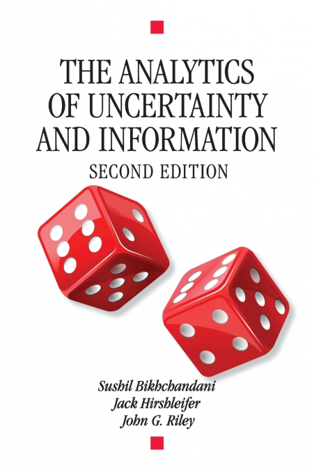 The Analytics of Uncertainty and Information, Second Edition <span> Sushil Bikhchandani/Jack Hirshleifer/John G. Riley </span> 1 Libro The Analytics of Uncertainty and Information, Second Edition Sushil Bikhchandani/Jack Hirshleifer/John G. Riley - KusiBooks