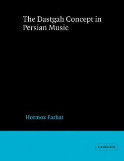 Libro The Dastgah Concept in Persian Music  Hormoz Farhat  - KusiBooks