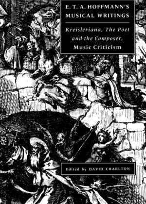Libro E. T. A. Hoffmanns Musical Writings <span> E. T. A. Hoffmann </span> - KusiBooks