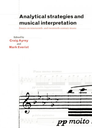 Libro Analytical Strategies and Musical Interpretation <span>  </span> - KusiBooks