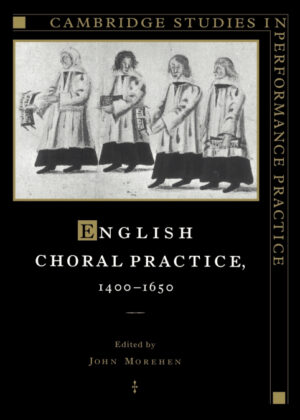 Libro English Choral Practice, 1400 1650 <span>  </span> - KusiBooks