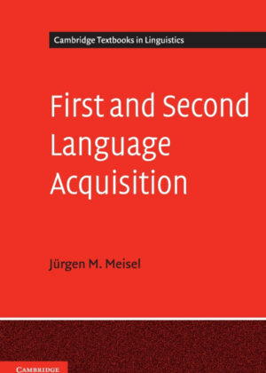 Libro First and Second Language Acquisition <span> JÁ¼rgen M. Meisel </span> - KusiBooks