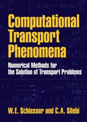 Libro Computational Transport Phenomena <span> W. E. Schiesser/William E. Schiesser </span> - KusiBooks