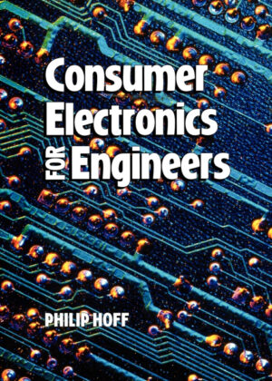 Libro Consumer Electronics for Engineers <span> Philip Hoff </span> - KusiBooks