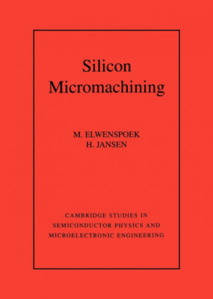 Libro Silicon Micromachining <span> Miko Elwenspoek/Henri V. Jansen/M. Elwenspoek </span> - KusiBooks