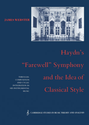 Libro Haydns Farewell Symphony and the Idea of Classical Style <span> James Webster </span> - KusiBooks