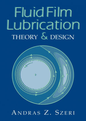 Libro Fluid Film Lubrication <span> Andras Z. Szeri </span> - KusiBooks