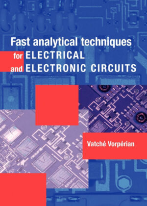 Libro Fast Analytical Techniques for Electrical and Electronic Circuits <span> Vatche Vorperian </span> - KusiBooks