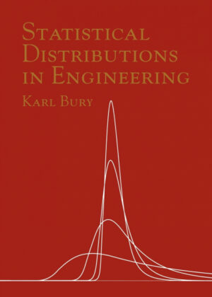 Libro Statistical Distributions in Engineering <span> Karl Bury </span> - KusiBooks