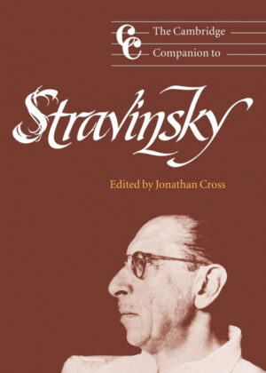 The Cambridge Companion to Stravinsky <span>  </span>