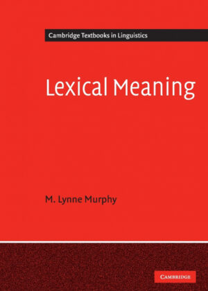 Libro Lexical Meaning <span> M. Lynne Murphy </span> - KusiBooks