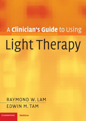 Libro Clinicians Gde Using Light Therapy <span> Raymond W. Lam/Edwin M. Tam </span> - KusiBooks