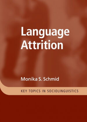 Libro Language Attrition <span> Monika S. Schmid </span> - KusiBooks