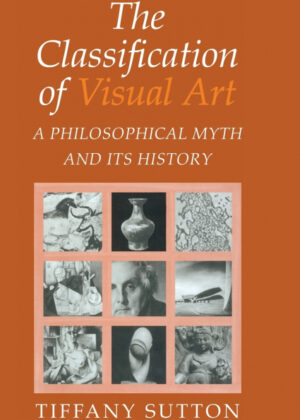 The Classification of Visual Art <span> Tiffany Sutton </span>