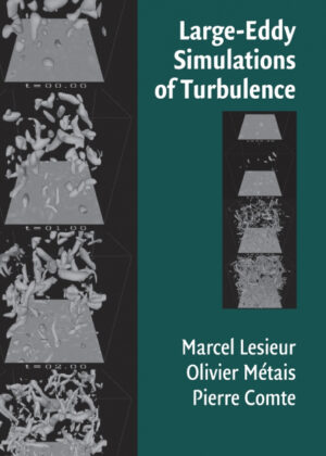 Libro Large-Eddy Simulations of Turbulence <span> M. Lesieur/O. Métais/P. Comte </span> - KusiBooks