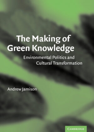 Libro The Making of Green Knowledge <span> Andrew Jamison/Jamison Andrew </span> - KusiBooks