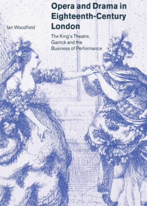 Libro Opera and Drama in Eighteenth-Century London <span> Ian Woodfield </span> - KusiBooks