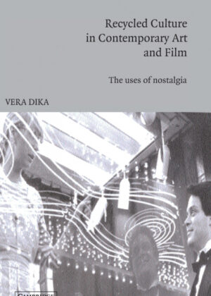 Libro Recycled Culture in Contemporary Art and Film <span> Vera Dika </span> - KusiBooks