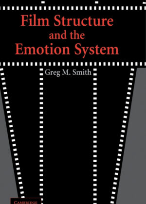 Libro Film Structure and the Emotion System <span> Greg M. Smith </span> - KusiBooks