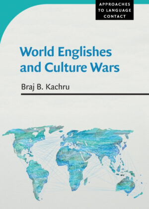 Libro World Englishes and Culture Wars <span> Braj B. Kachru </span> - KusiBooks