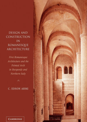 Libro Design and Construction in Romanesque Architecture <span> Edson Armi/C. Edson Armi </span> - KusiBooks