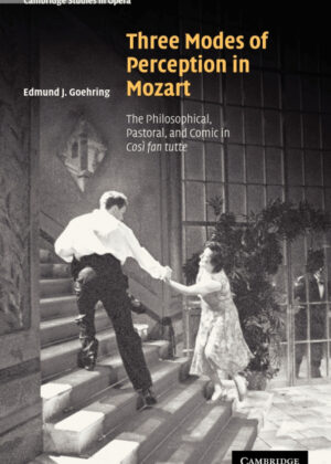 Libro Three Modes of Perception in Mozart <span> Edmund J. Goehring </span> - KusiBooks