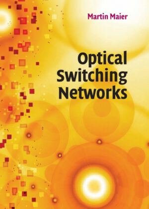 Libro Optical Switching Networks <span> Martin Maier </span> - KusiBooks